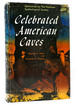 Celebrated American Caves
