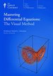 Mastering Differential Equations: the Visual Method