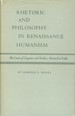 Rhetoric and Philosophy in Renaissance Humanism: the Union of Eloquence and Wisdom, Petrarch to Valla