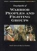 Encyclopedia of Warrior Peoples and Fighting Groups