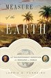 Measure of the Earth: the Enlightenment Expedition That Reshaped the World