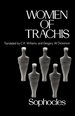 Women of Trachis (Greek Tragedy in New Translations)