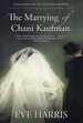 The Marrying of Chani Kaufman