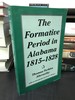 The Formative Period in Alabama, 1815-1828