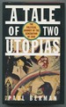 A Tale of Two Utopias: the Political Journey of the Generation of 1968