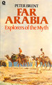 Far Arabia: Explorers of the Myth