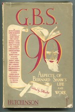 G.B.S. 90: Aspects of Bernard Shaw's Life and Work
