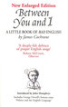 Between You and I: a Little Book of Bad English