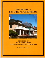 Preserving a Historic Neighborhood: the Story of the Old North End Neighborhood in Colorado Springs, Colorado
