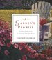 A Garden's Promise: Spiritual Reflections on Growing From the Heart