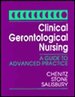 Clinical Gerontological Nursing: a Guide to Advanced Practice