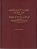 Greek-English Lexicon of the New Testament-Based on Semantic Domains, Vol. 1: Introduction and Domains