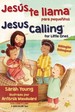 Jess Te Llama Para Pequeitos-Bilinge (Jesus Calling) (Spanish Edition)