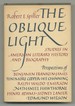 The Oblique Light: Studies in Literary History and Biography