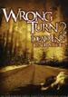Wrong Turn 2: Dead End [Unrated]