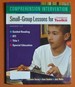 Comprehension Intervention: Small-Group Lessons for the Comprehension Toolkit Grades 3-6