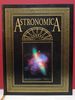 Astronomica: Galaxies, Planets, Stars, Constellation Charts, Space Exploration