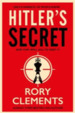 Hitler's Secret: the Sunday Times Bestselling Spy Thriller