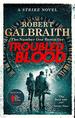 Troubled Blood: Winner of the Crime and Thriller British Book of the Year Award 2021 (Cormoran Strike, 5)