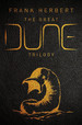 The Great Dune Trilogy: Dune, Dune Messiah, Children of Dune (Gollancz S.F. )