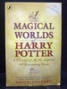 The Magical Worlds of Harry Potter Not Approved By J. K Rowling