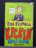 Kickin` Quiz Book a Book in Foul Football Series