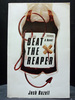 Beat the Reaper the First Book Pietro Brnwa