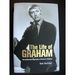 The Life of Graham the Authorised Biography