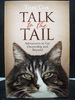 Talk to the Tail