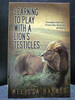 Learning to Play With a Lion`S Testicles