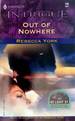 Out of Nowhere (Harlequin Intrigue #765)