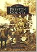 Preston County (Images of America)
