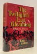 The Twilight's Last Gleaming: Britain Vs. America 1812-1815