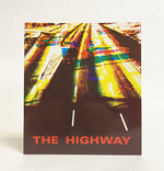 The Highway [Exhibition Catalogue]