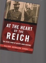 At the Heart of the Reich: the Secret Diary of Hitler's Army Adjutant