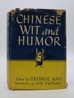 Chinese Wit and Humor (Dj Protected By a Brand New, Clear, Acid-Free Mylar Cover)