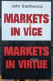 Markets in Vice, Markets in Virtue