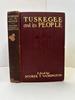 Tuskegee & Its People: Their Ideals and Achievements
