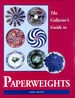 Collector's Guide to Paperweights