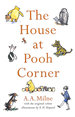 The House at Pooh Corner (Winnie-the-Pooh-Classic Editions)