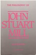 The Philosophy of John Stuart Mill