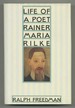 Life of a Poet: Rainer Maria Rilke