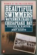 Beautiful Swimmers: Waterman, Crabs and the Chesapeake Bay