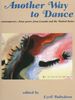 Another Way to Dance; Contemporary Asian Poetry From Canada and the United States