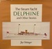 The steam yacht Delphine, and other stories