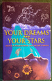 Your Dreams and Your Stars