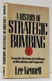 A History of Strategic Bombing