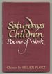 Saturday's Children: Poems of Work