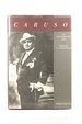 (Enrico) Caruso: an Illustrated Life