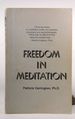 Freedom in Meditation